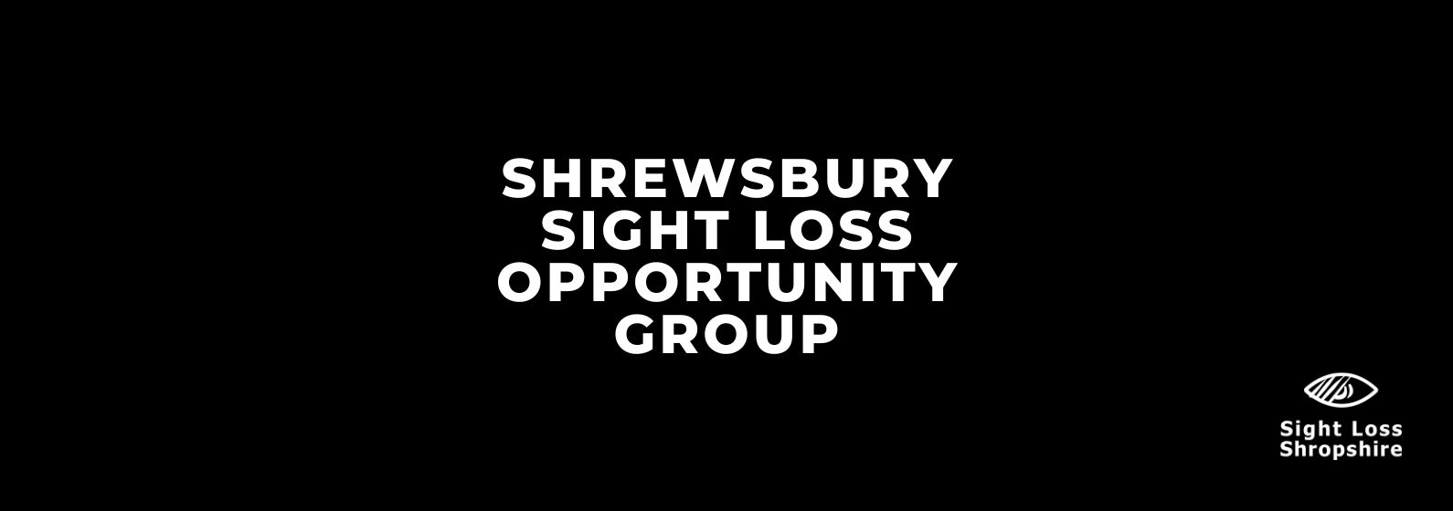 Shrewsbury Sight Loss Opportunity Group header graphic