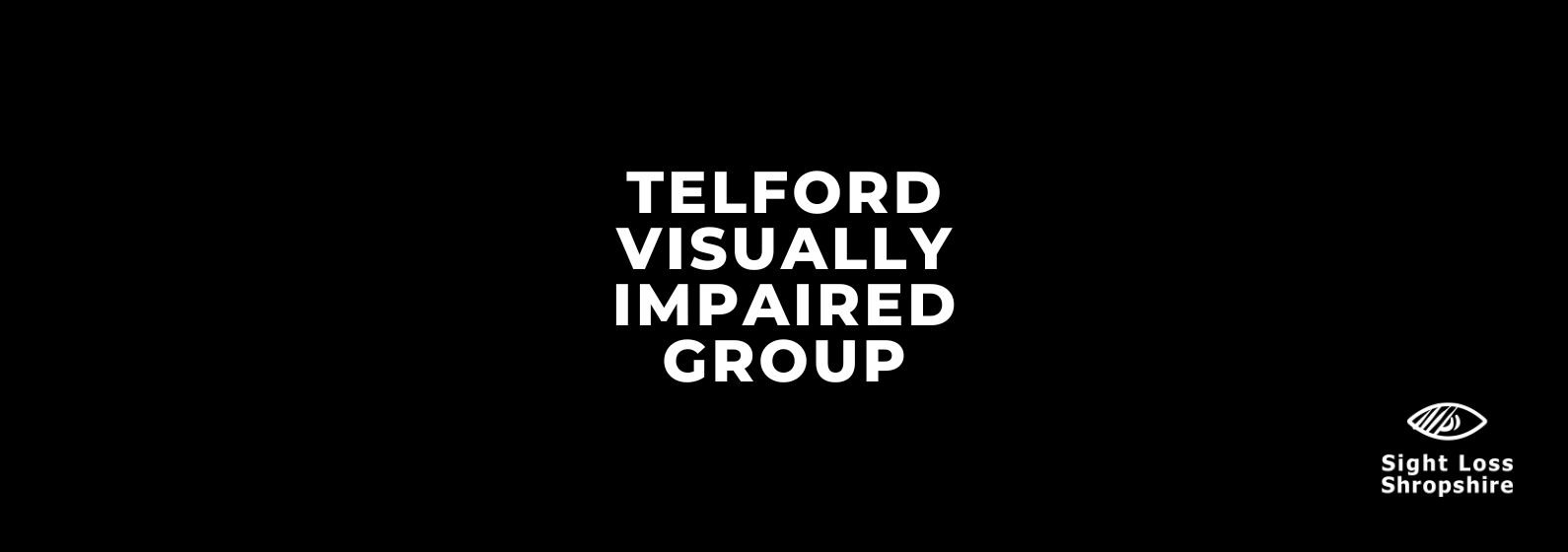 Telford Visually Impaired Group header graphic