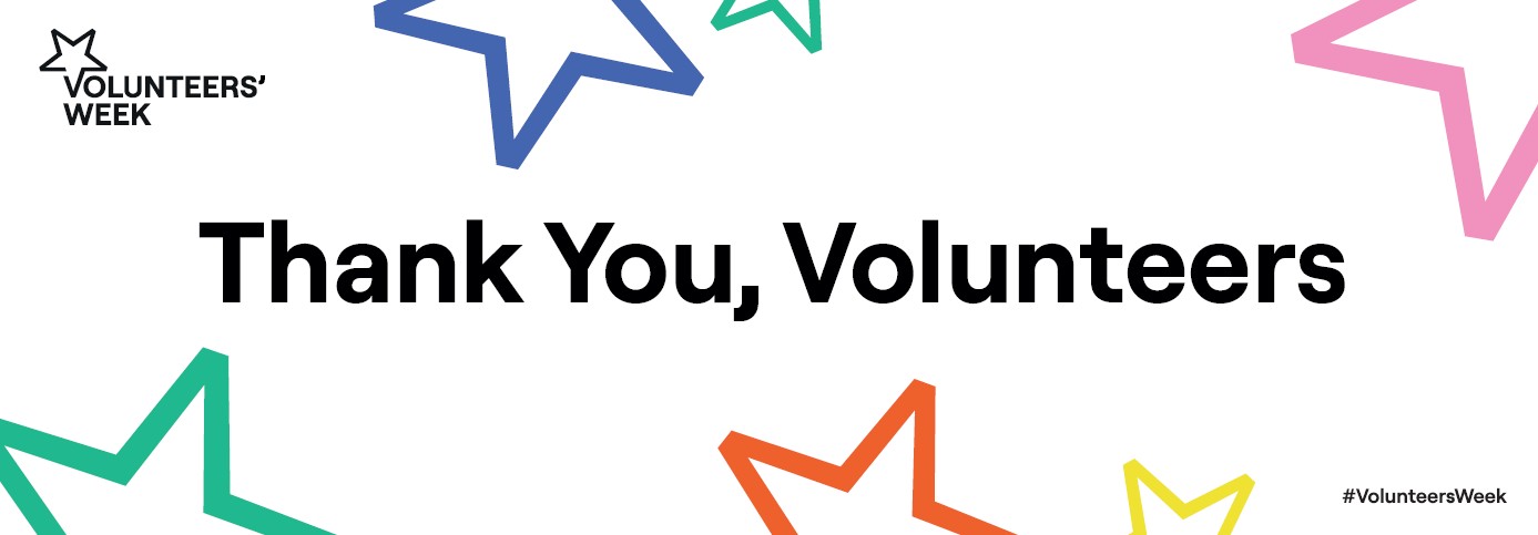 Volunteers Week Graphic with text reading 'Thank You Volunteers'.